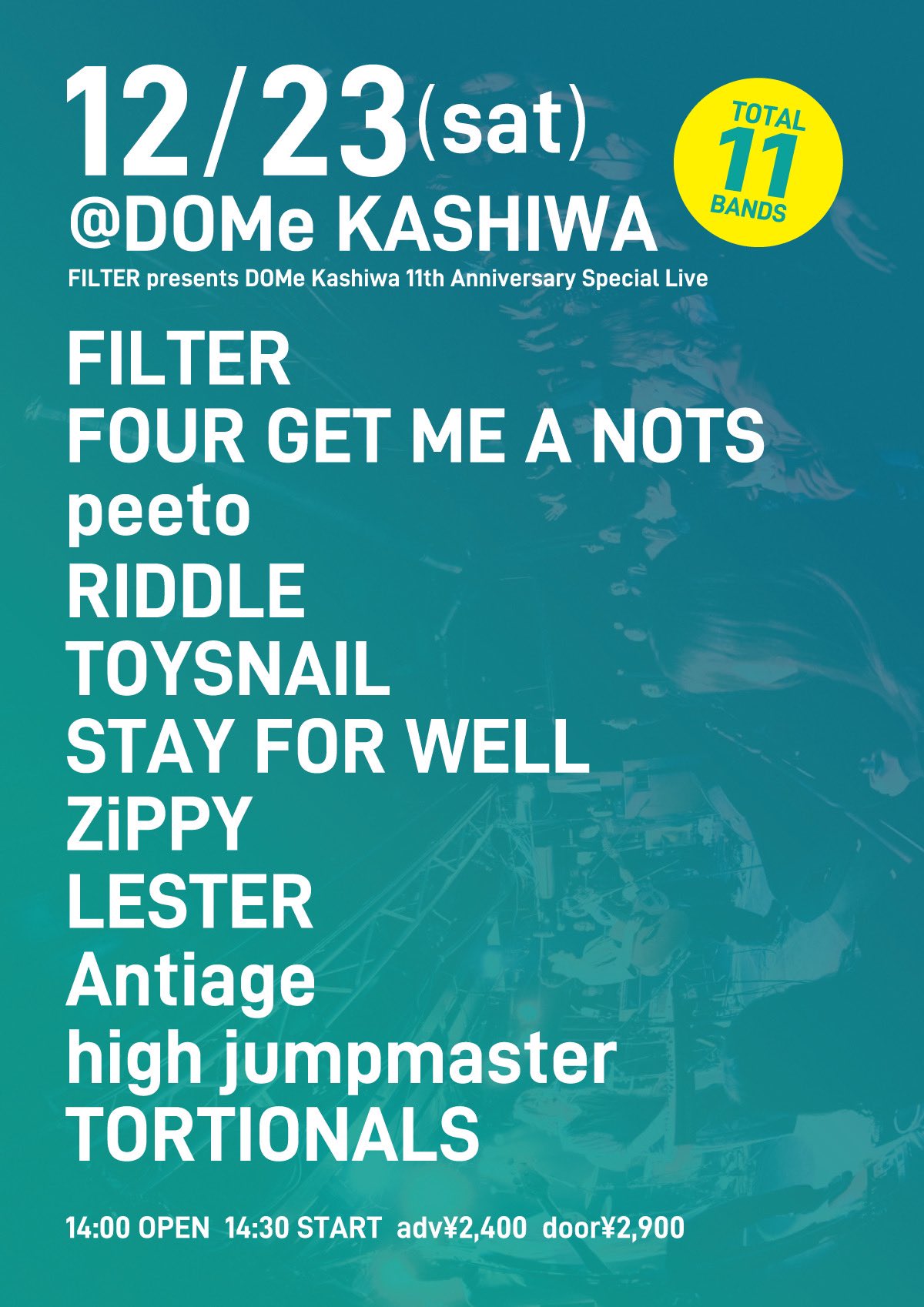 FILTER presents DOMe Kashiwa 11th Anniversary Special Live